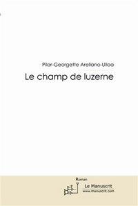 Le champ de luzerne