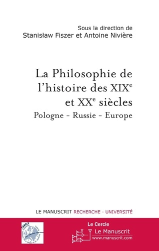 Philosophie de l'histoire des XIXe et XXe siècle