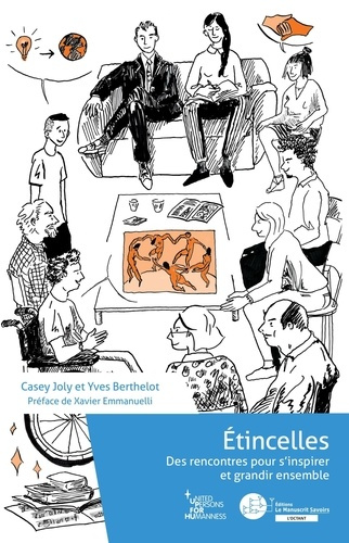 Etincelles. Des rencontres pour s'inspirer et grandir ensemble