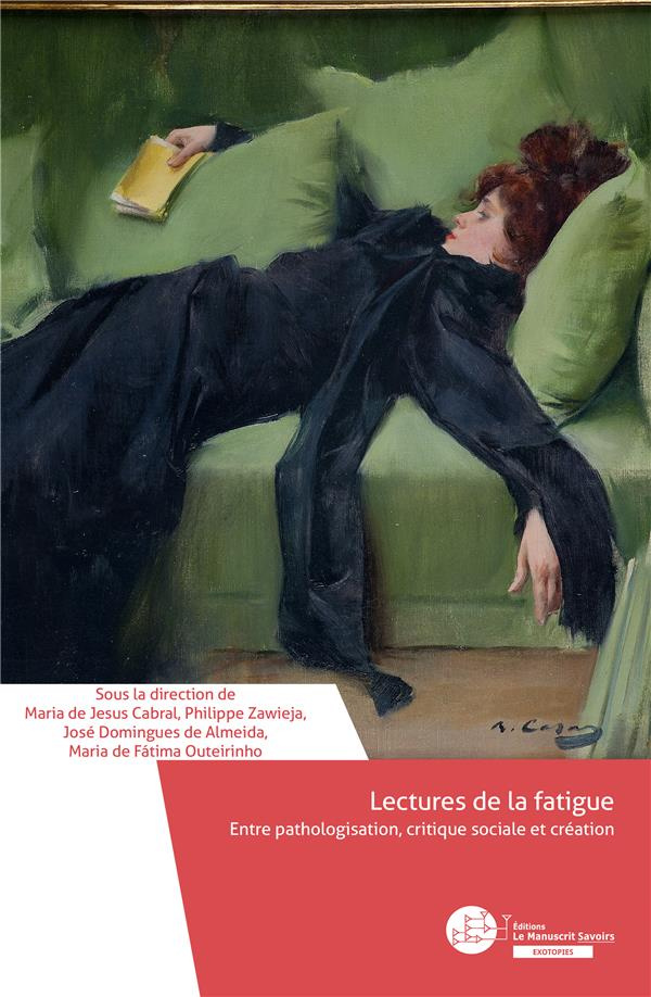 Lectures de la fatigue. Entre pathologisation, critique sociale et créations artistiques