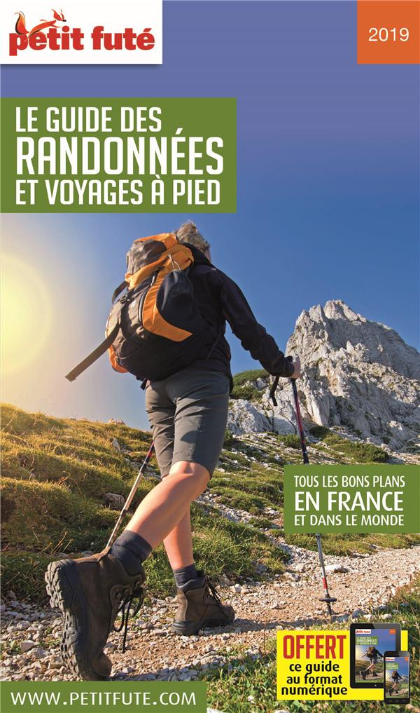 Petit Futé Le guide des randonnées à pied. Edition 2019-2020