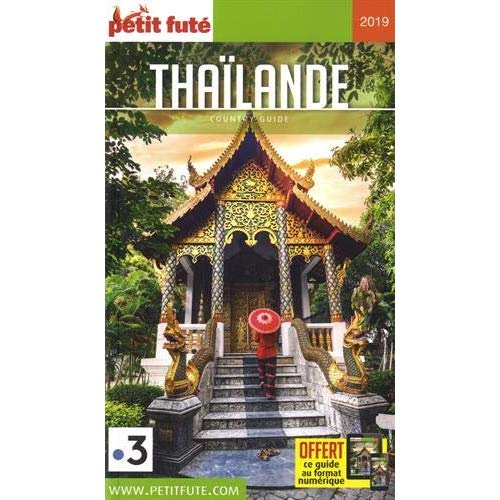 Petit Futé Thaïlande. Edition 2019