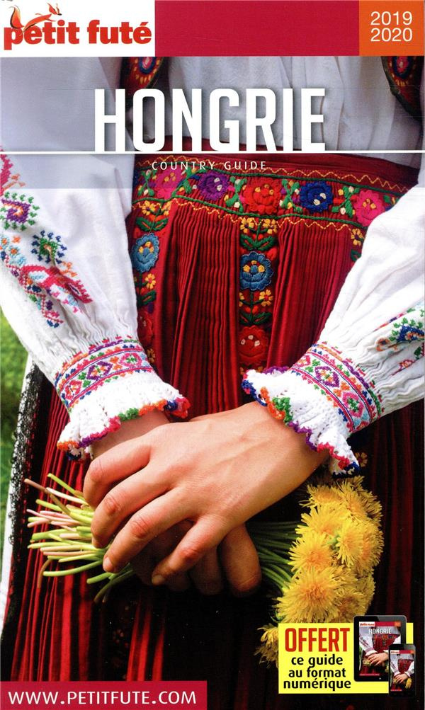 Petit Futé Hongrie. Edition 2019-2020