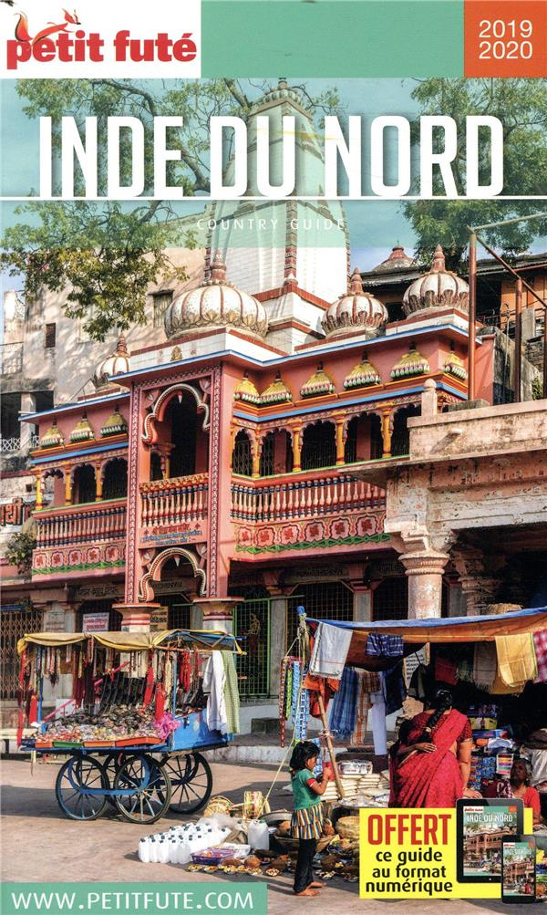 Petit Futé Inde du Nord. Edition 2019-2020