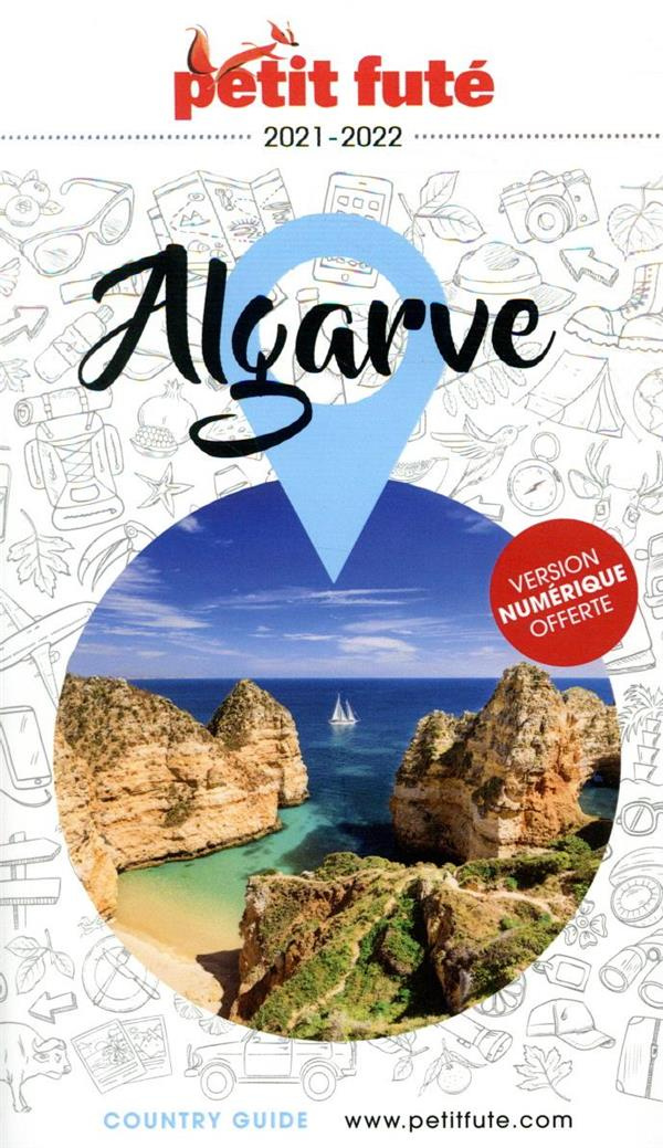 Petit Futé Algarve. Edition 2021-2022
