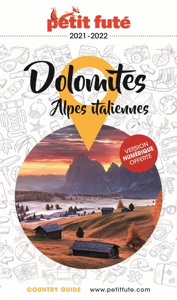 Petit Futé Dolomites. Alpes italiennes, Edition 2021-2022