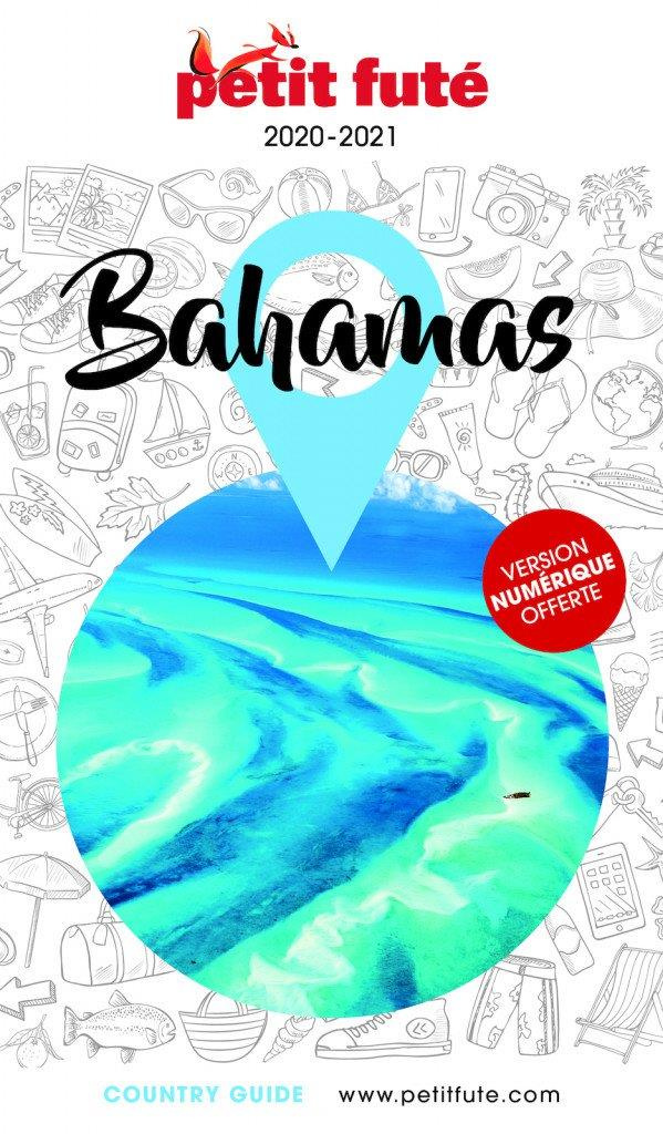 Petit Futé Bahamas. Edition 2021-2022