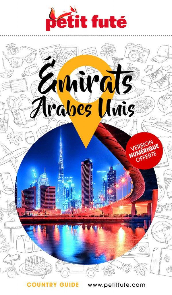 Petit Futé Emirats Arabes Unis. Edition 2020-2021