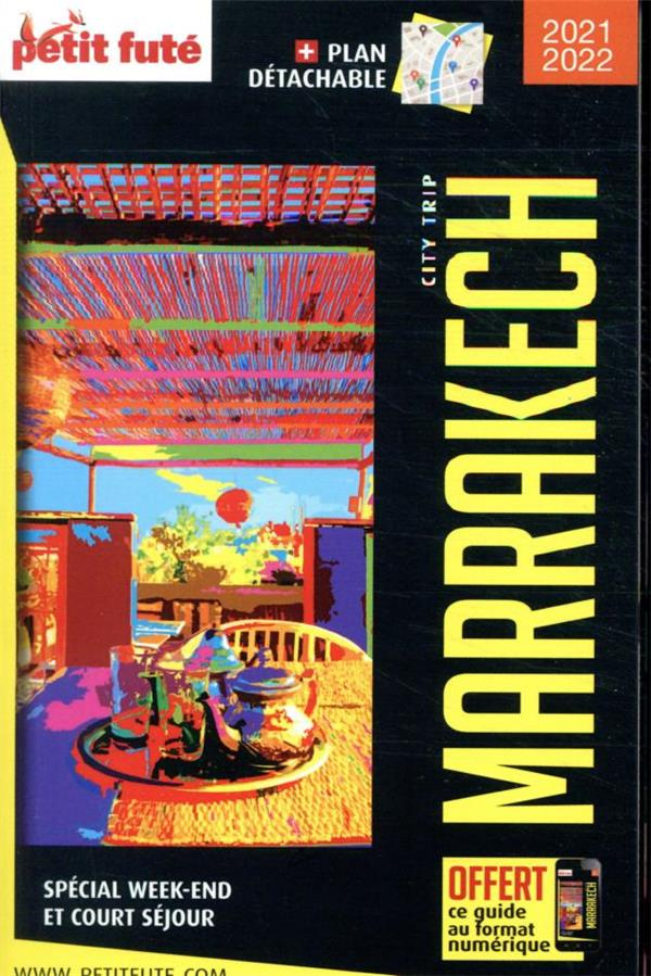 Marrakech. Edition 2021-2022. Avec 1 Plan détachable
