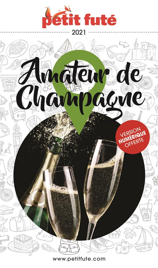 Petit Futé Amateur de champagne. Edition 2021-2022