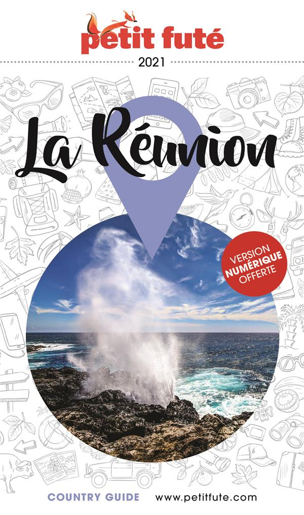 Petit Futé La Réunion. Edition 2021