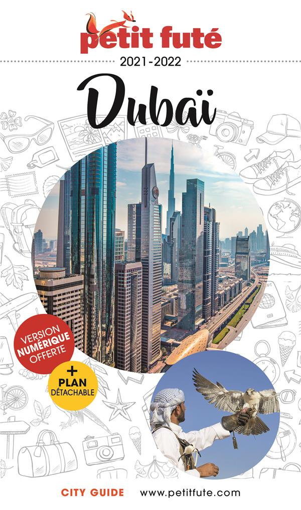 GUIDE DUBAI 2021-2022 PETIT FUTE