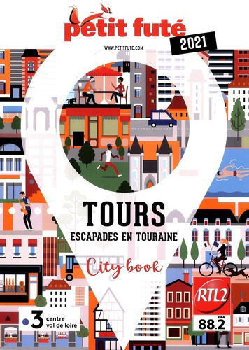 Tours. Escapades en Touraine, Edition 2021