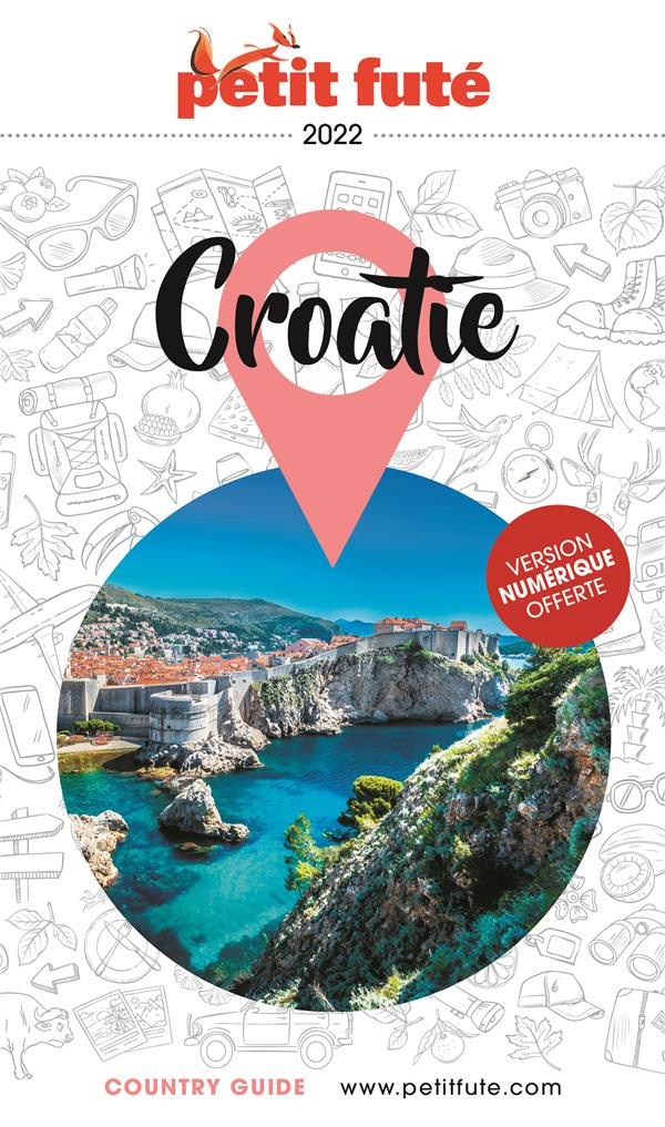 Petit Futé Croatie. Edition 2022