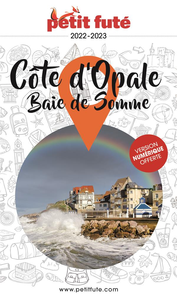 Petit Futé Côte d'Opale - Baie de Somme. Edition 2022-2023