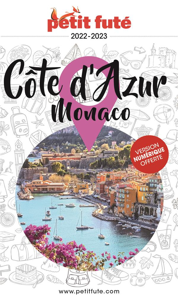 Petit Futé Côte d'Azur - Monaco. Edition 2022