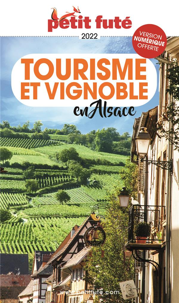 Petit Futé Tourisme et vignoble en Alsace. Edition 2024-2025