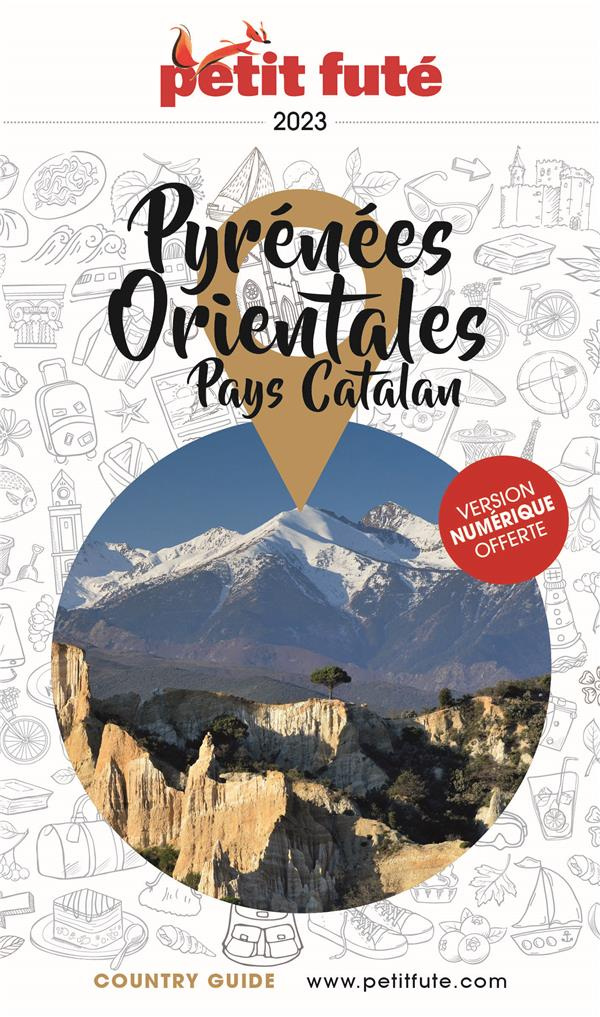 Petit Futé Pyrénées-Orientales. Edition 2023