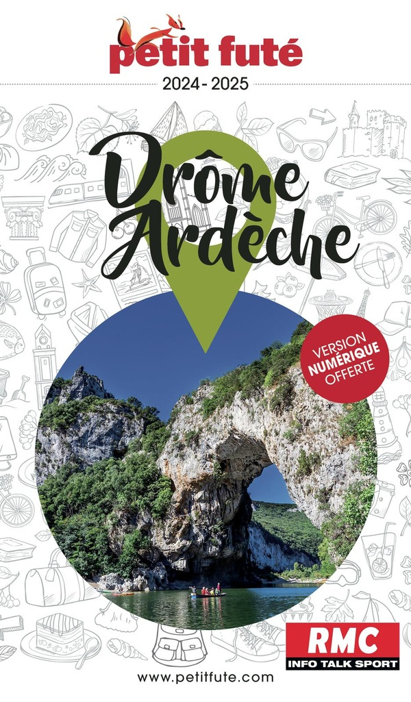 Petit Futé Drôme-Ardèche. Edition 2024-2025