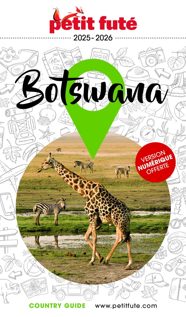 Petit Futé Botswana. Edition 2025-2026
