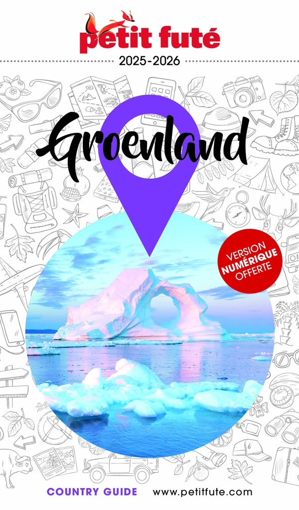 Petit Futé Groenland. Edition 2025-2026