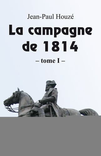 La campagne de 1814