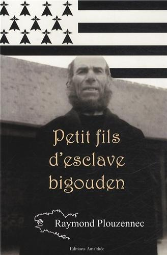 Petit fils d'esclave Bigouden