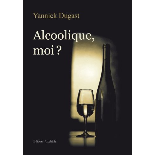 moi alcoolique