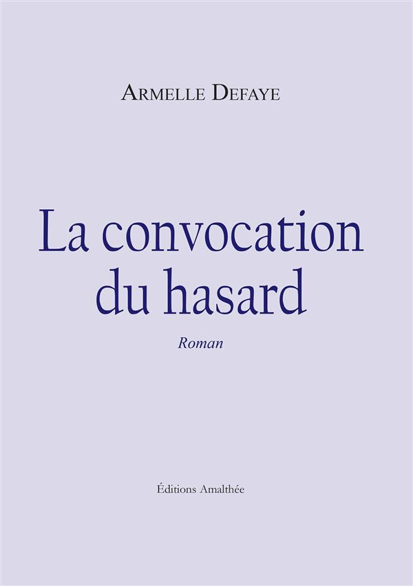 La convocation du hasard