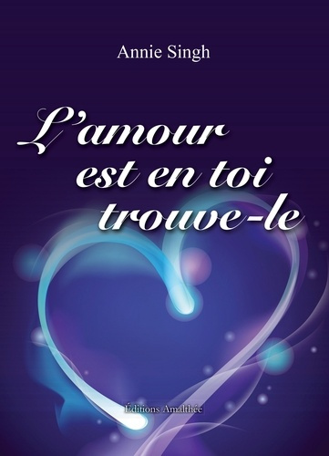 L'amour est en toi, trouve-le