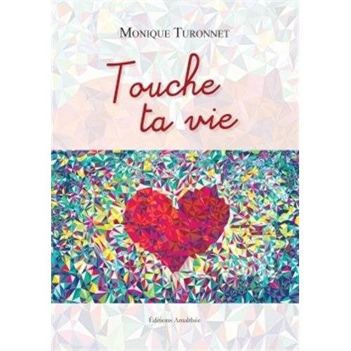 Touche ta vie