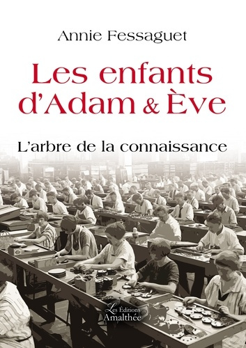 Les enfants d'Adam et Eve. L'arbre de la connaissance