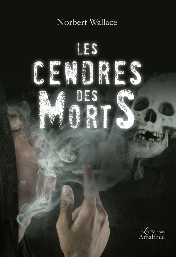 Les cendres des morts