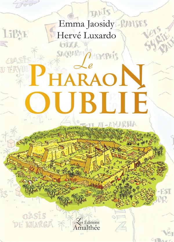 Le pharaon oublié