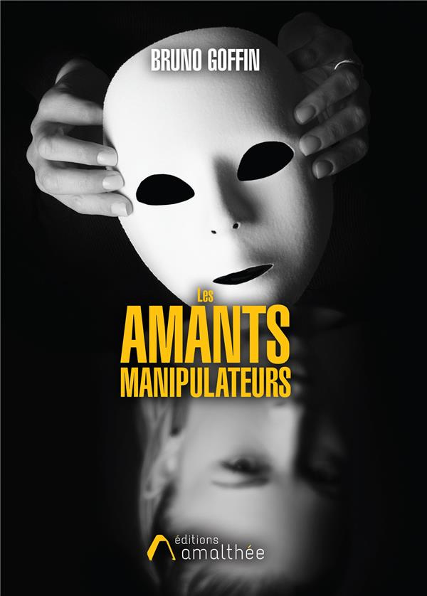 Les amants manipulateurs