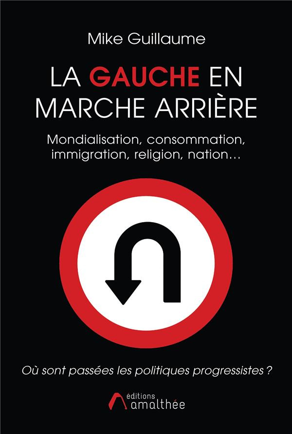 La Gauche en marche arrière