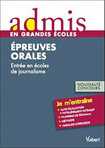 Concours entrée en écoles de journalisme épreuves orales