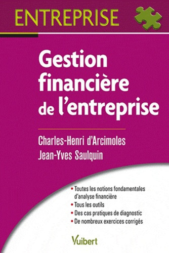 Gestion financière de l'entreprise. Analyse financière, Méthodologie du diagnostic, Gestion des inve