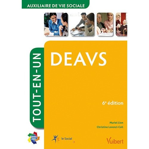 DEAVS (Auxiliaire de vie sociale). Tout-en-un, 6e édition