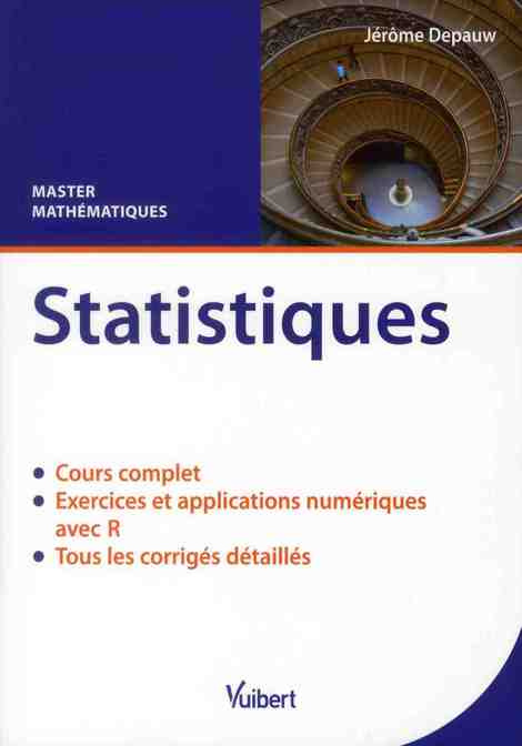 Statistiques. Cours & exercices corrigés. Master mathématiques