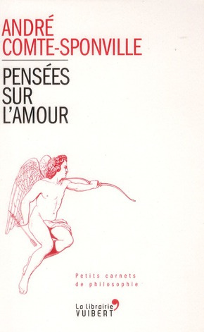 Pensées sur l'amour. Edition revue et augmentée