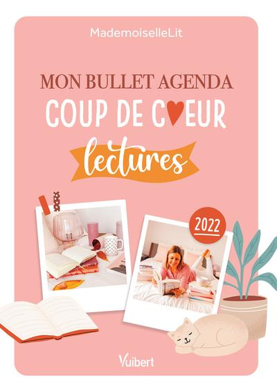 Mon bullet agenda coup de coeur lectures. Edition 2022