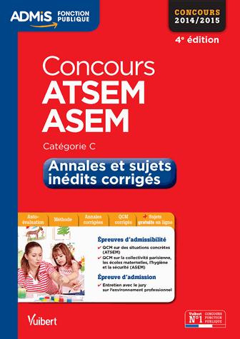 Concours ATSEM ASEM. Annales et sujets inédits corrigés, 4e édition