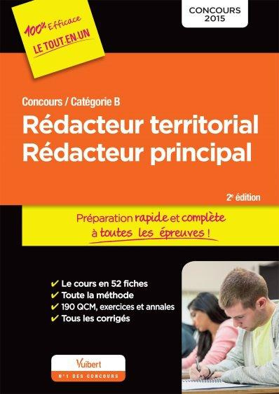 Rédacteur territorial, Rédacteur principal - Catégorie B. Préparation rapide et complète à toutes le