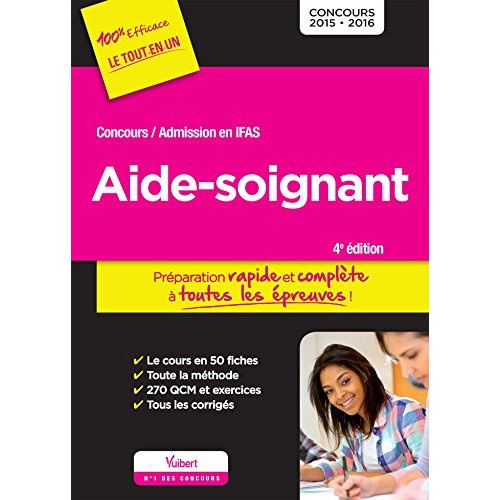 Aide-soignant. Concours / Admission en IFAS, Edition 2015-2016