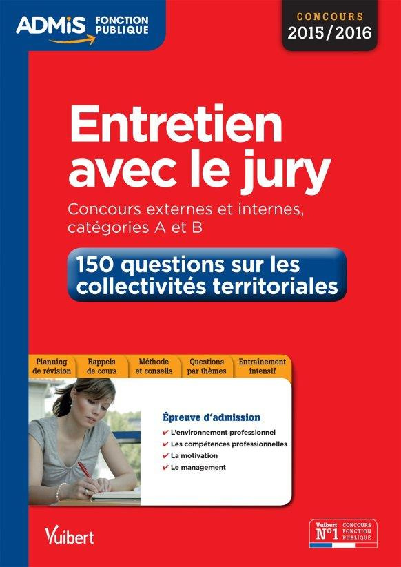 Entretien avec le jury. 150 questions sur les collectivités territoriales