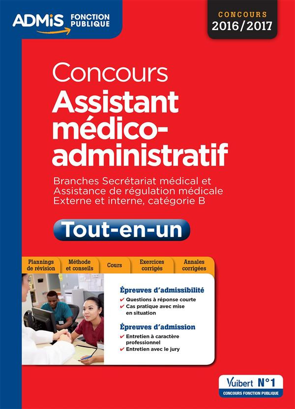 Concours Assistant médico-administratif Tout-en-un. Edition 2016-2017
