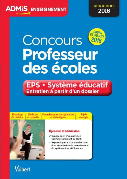 Concours Professeur des écoles. EPS - Système éducatif - Entretien à partir d'un dossier, Edition 20