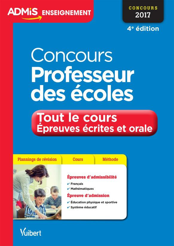 Concours Professeur des écoles. Tout le cours, épreuves écrites et orale, 4e édition
