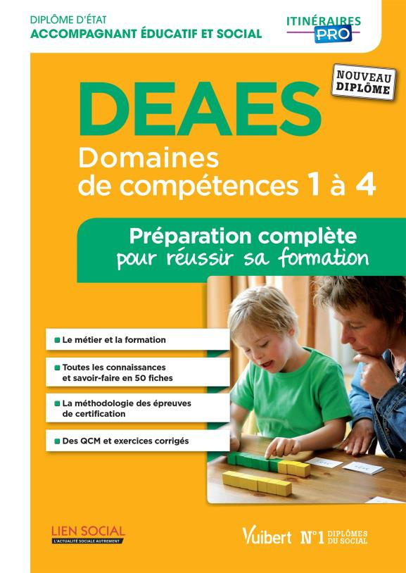 DEAES DF 1 à 4. Préparation complète pour réussir sa formation
